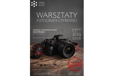 Warsztaty Fotografi Cyfrowej - LCK - 22.09.2026