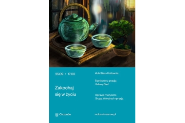 Zakochaj się w życiu - spotkanie z poezją Heleny Gleń