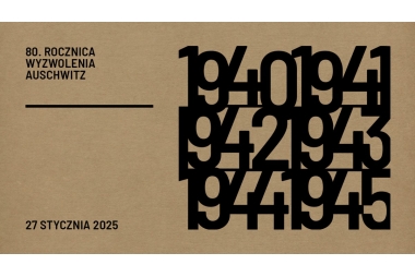 Plakat. W lewym górym rogu znajduje się 80. rocznica wyzwolenia Auschwitz. W lewym dolnym rogu znajduje się data 27.01.2025 r. Z prawej strony znajduje sią cyfry symoluzjące lata istnienia obozu w okresie 1940-1945.