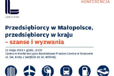 Przedsiębiorcy w Małopolsce, przedsiębiorcy w kraju – szanse i wyzwania