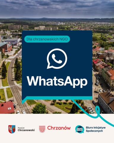 Grafika z logiem i nazwą aplikacji WhatsApp na środku. W tle zdjęcie Chrzanowa. Na dole trzy logotpy.