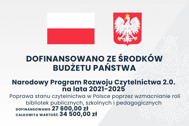 TABLICA SZARA, FLAGA RP, GODŁO RP INFORMACJA O DOFINANSOWANIU ZE SRODKÓW Z BUDZETU PAŃSTWA - ZGODNIE Z INF. PONIŻEJ 